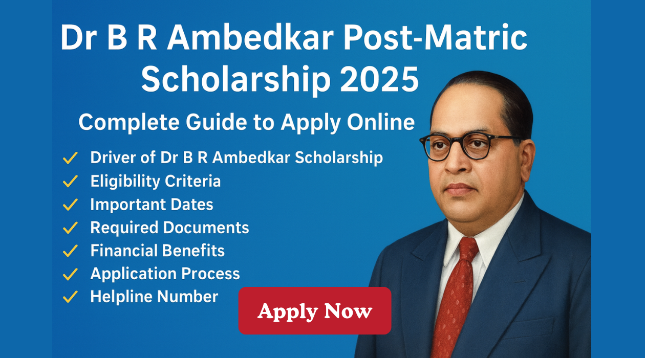 Dr B R Ambedkar Post-Matric Scholarship 2025 How to Apply Before Last Date
