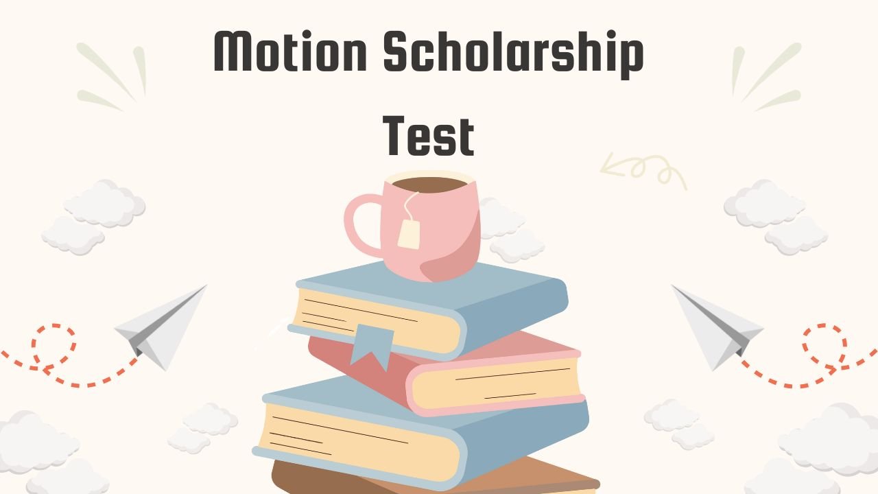 Motion Scholarship Test