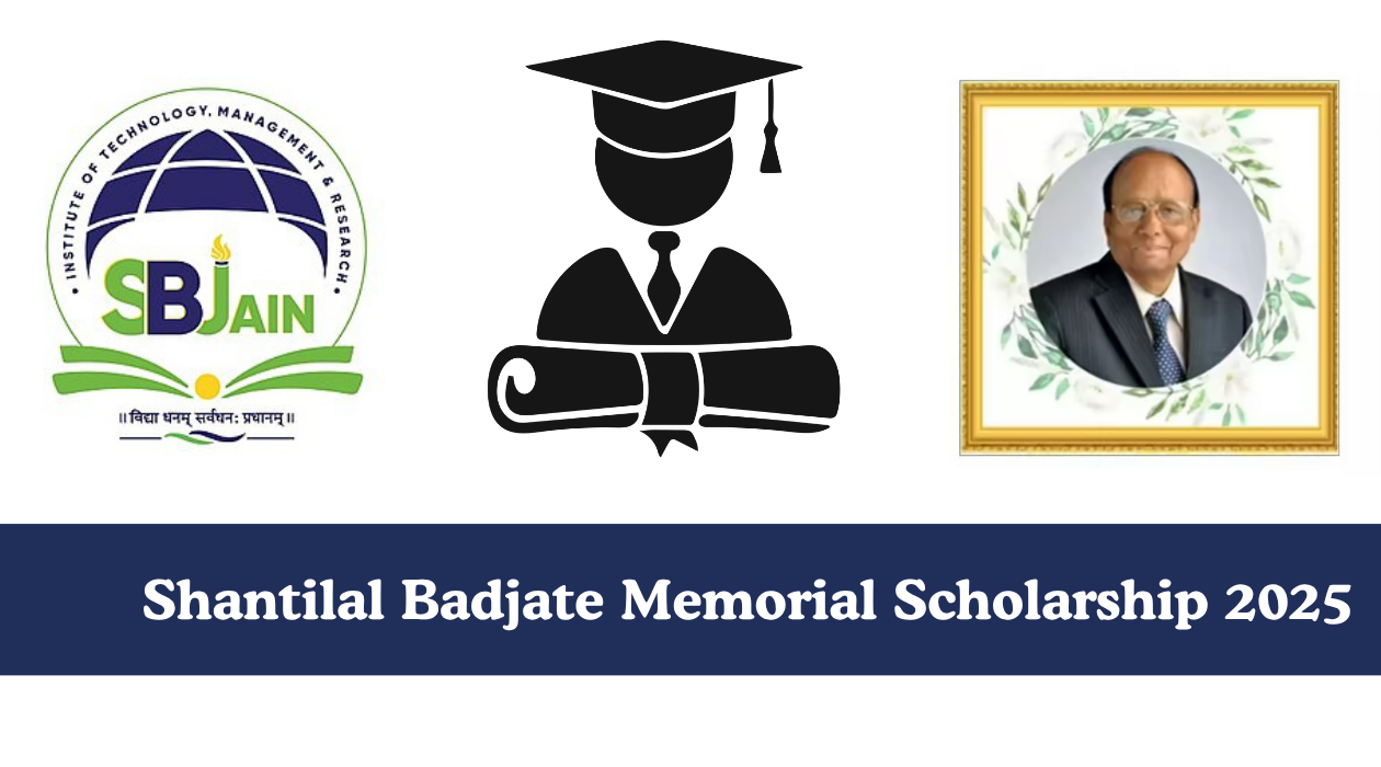 Shantilal Badjate Memorial Scholarship 2025 How to Get Benefits