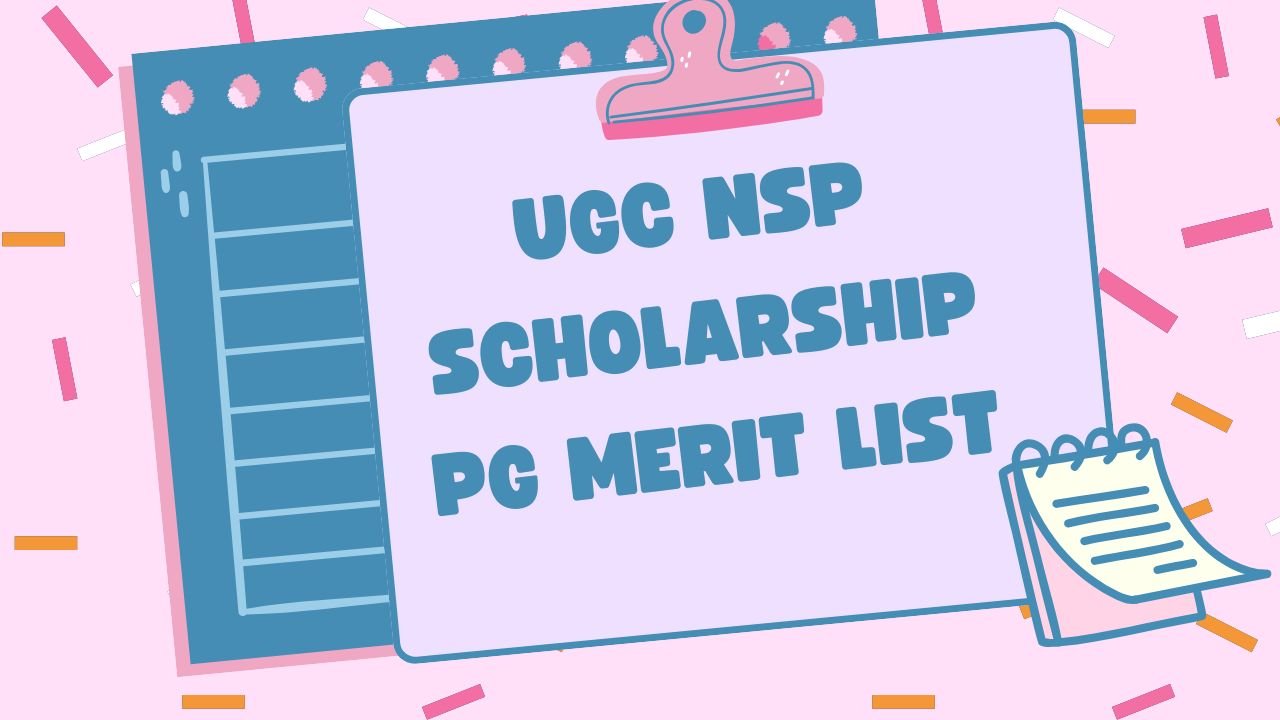 UGC NSP Scholarship PG Merit List