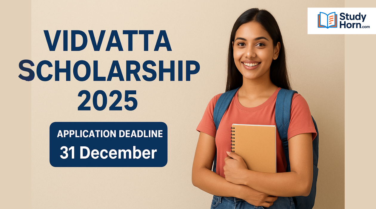 Vidvatta Scholarship 2025 How to Apply & Get Benefits
