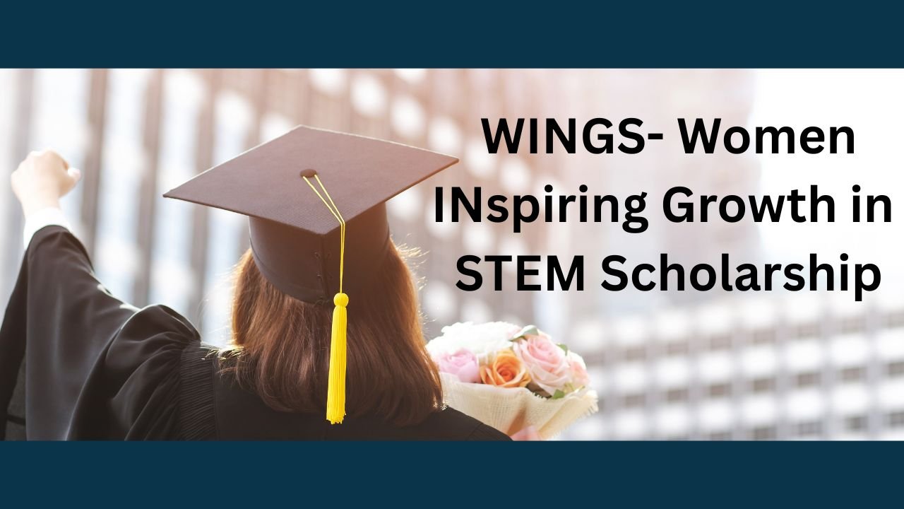 WINGS- Women INspiring Growth in STEM Scholarship