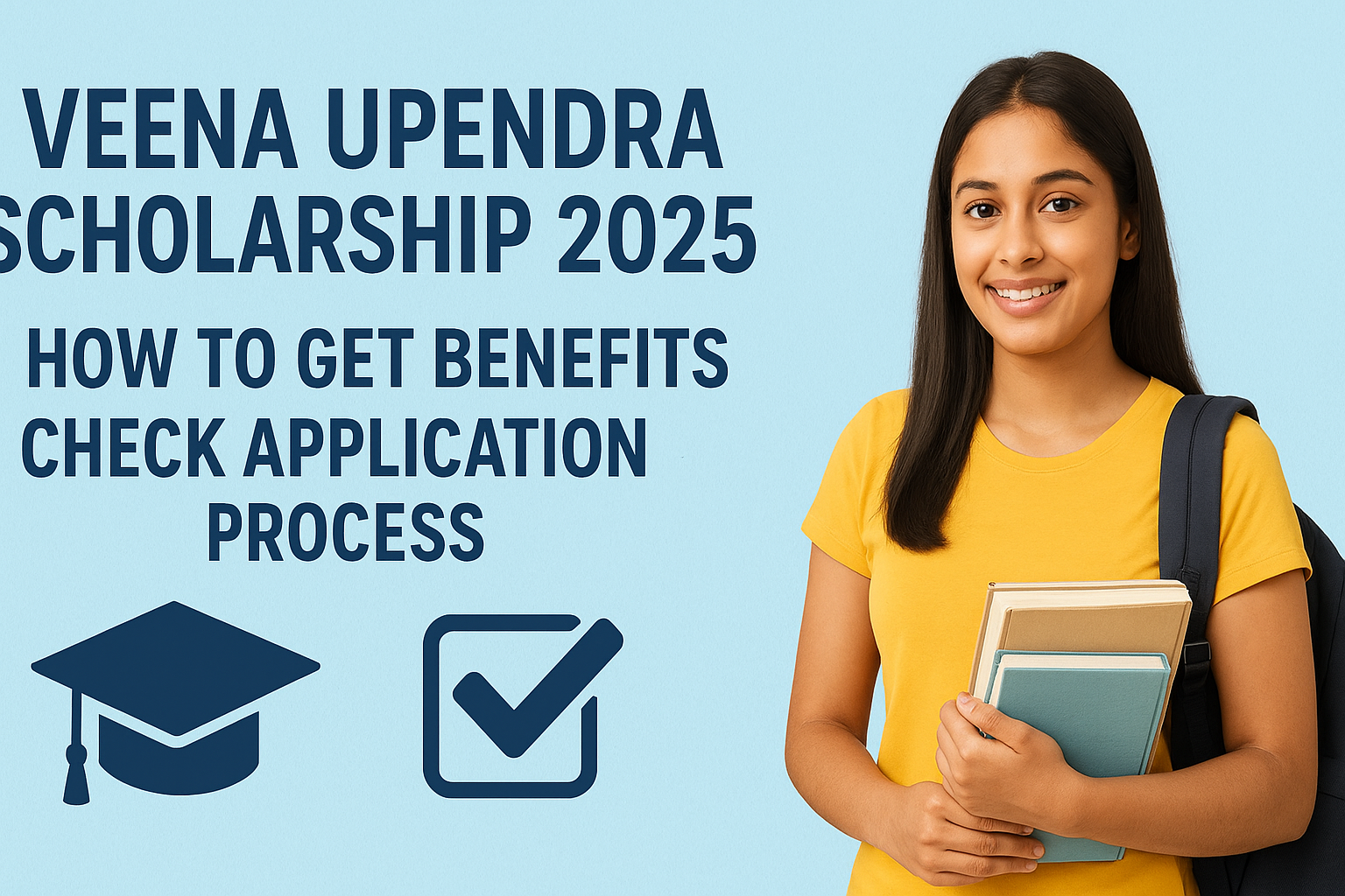 Upendra Scholarship 2025 How to Get Benefits, Check Application Process